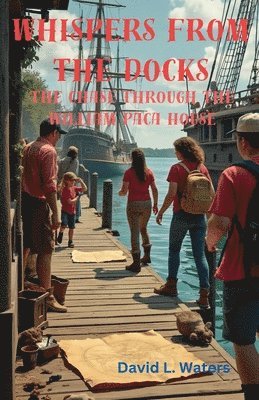 David L Waters - Whispers from the Docks, Häftad
