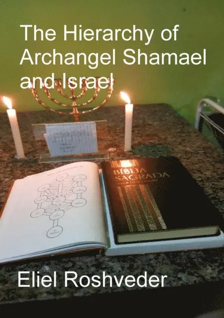 Hierarchy of Archangel Shamael and Israel