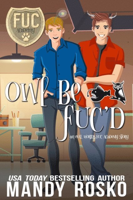 Mandy Rosko - Owl Be FUC'd, E-bok