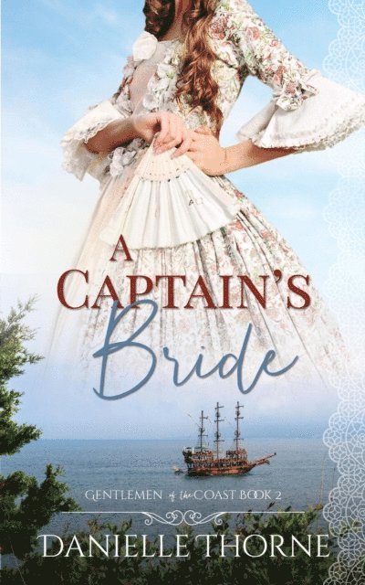 Danielle Thorne - Captain's Bride, E-bok