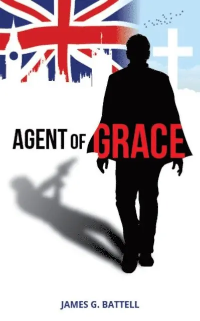 James Battell - Agent of Grace, E-bok. Tillgänglighet: Lägg i varukorg