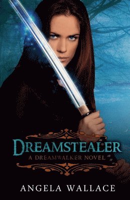 Angela Wallace - Dreamstealer, Häftad