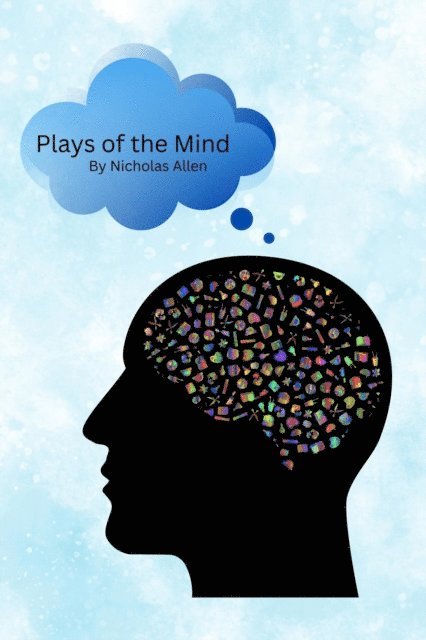 Nicholas Allen - Plays of the Mind, E-bok