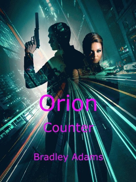 Bradley Adams - Orion, E-bok