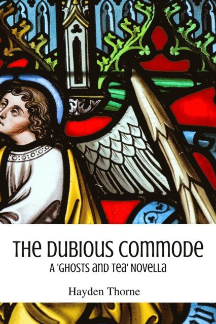 Hayden Thorne - Dubious Commode, E-bok