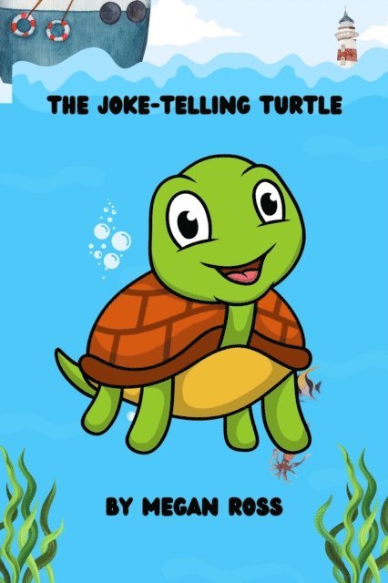 Megan Ross - Joke-Telling Turtle, E-bok