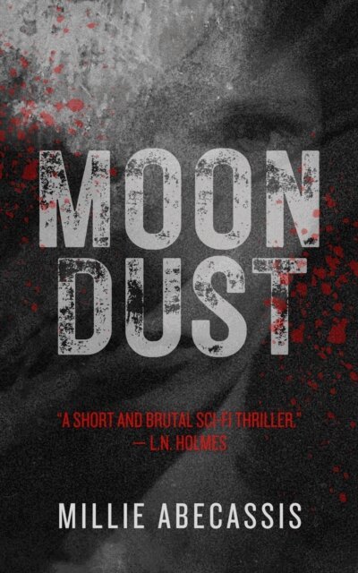 Millie Abecassis - Moon Dust, E-bok