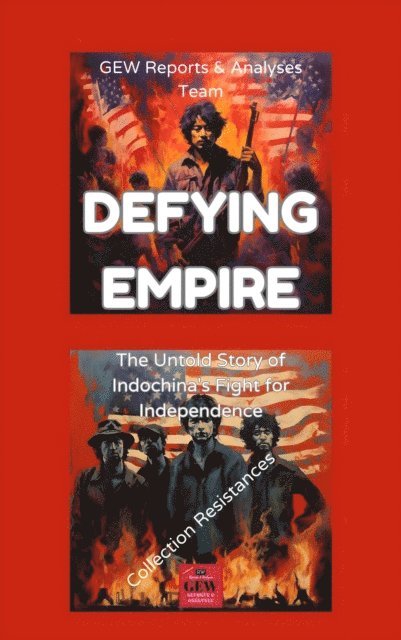 Hichem (Editor) Karoui, GEW Reports & Analyses Team. - Defying Empire, E-bok