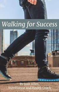 Walking for Success