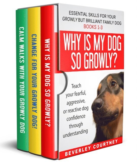 Beverley Courtney - Essential Skills for your Growly but Brilliant Family Dog Books 1-3, E-bok. Tillgänglighet: Lägg i varukorg