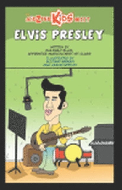 Bob Heyman - Kidzter Kids Meet Elvis Presley, E-bok