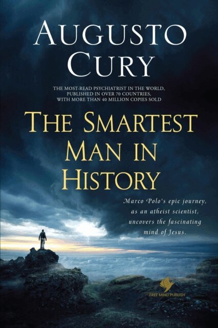 Augusto Cury - Smartest Man in History, E-bok