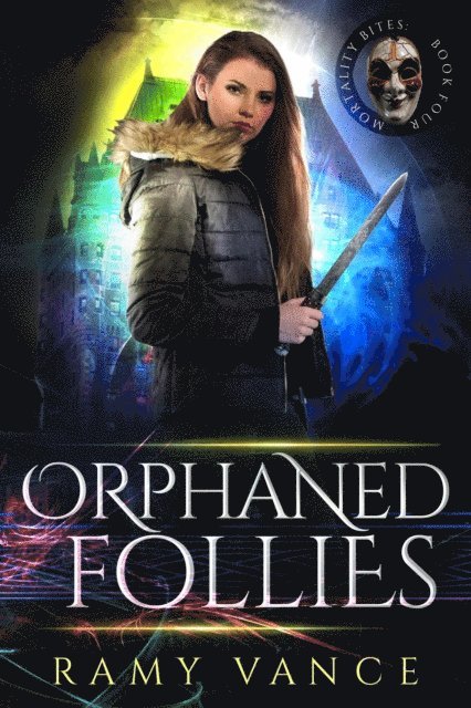 R.E. Vance - Orphaned Follies, E-bok