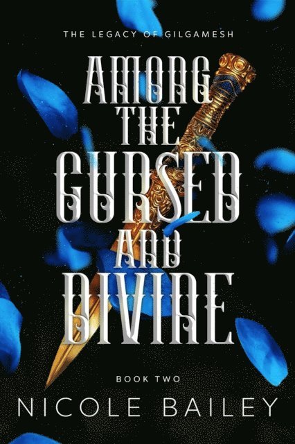 Nicole Bailey - Among the Cursed and Divine, E-bok