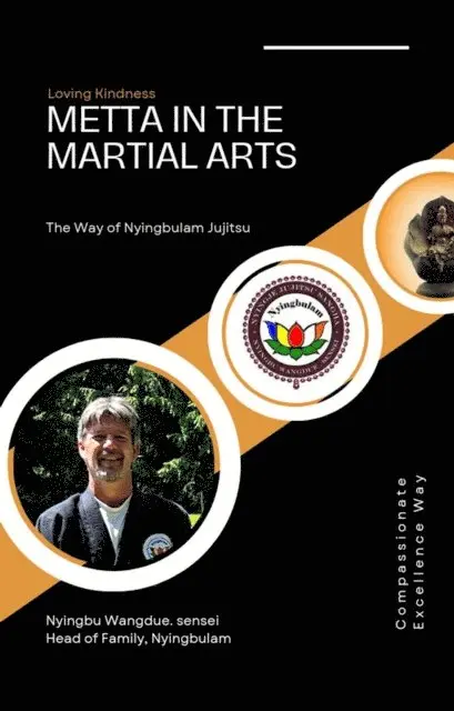 Nyingbu Wangdue - Metta in the Martial Arts, The Way of Nyingbulam Jujitsu, E-bok. Tillgänglighet: Lägg i varukorg