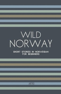 Artici Bilingual Books - Wild Norway, Häftad
