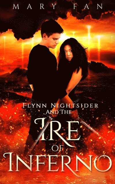 Mary Fan - Flynn Nightsider and the Ire of Inferno, E-bok