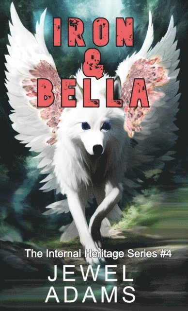 Jewel Adams - Iron & Bella, E-bok