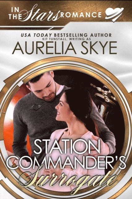 Aurelia Skye - Station Commander's Surrogate, E-bok
