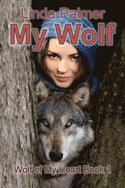 Linda Palmer - My Wolf, E-bok