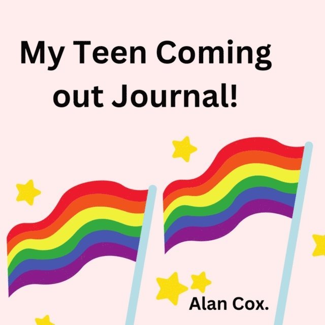 Alan Cox - My Teen Coming out Journal, E-bok
