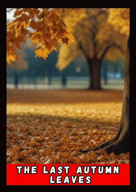 jessica diogo - last autumn leaves, E-bok