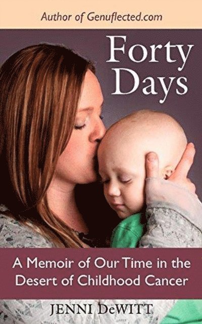 Jenni DeWitt - Forty Days, E-bok