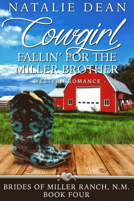 Natalie Dean - Cowgirl Fallin' for the Miller Brother, E-bok