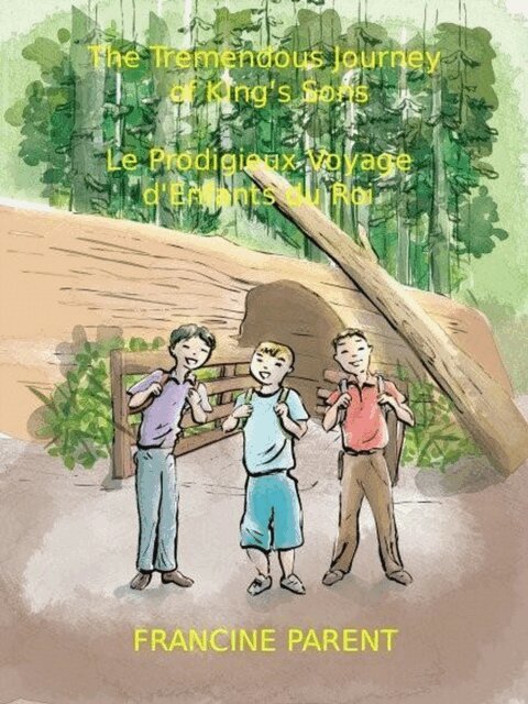 Francine Parent - Tremendous Journey of King's Sons / & French version, E-bok