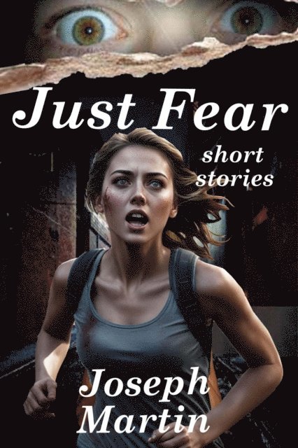 Joseph Martin - Just Fear, E-bok. Tillgänglighet: Lägg i varukorg