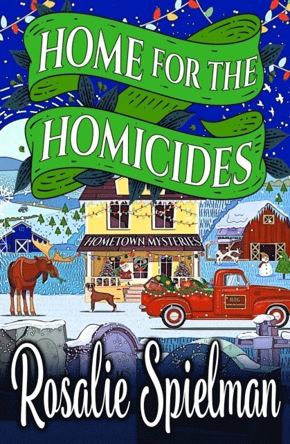 Rosalie Spielman - Home for the Homicides, E-bok