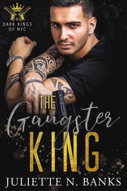 Juliette N Banks - Gangster King, E-bok