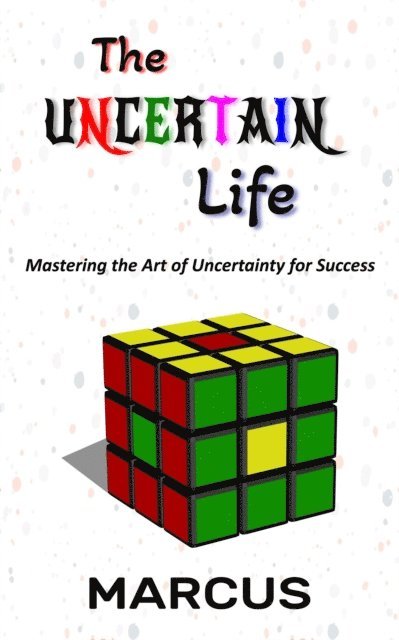 Marcus - Uncertain Life, E-bok