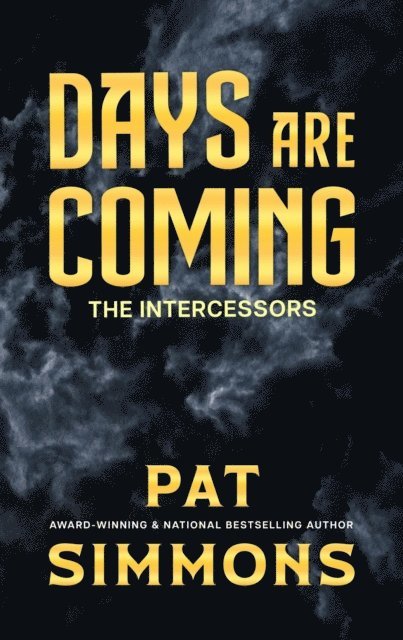 Pat Simmons - Days Are Coming, E-bok