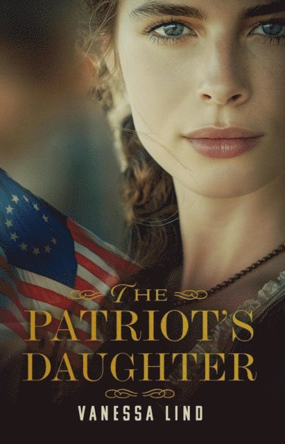 Vanessa Lind - Patriot's Daughter, E-bok