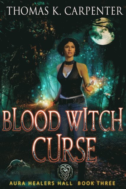 Thomas K. Carpenter - Blood Witch Curse, E-bok