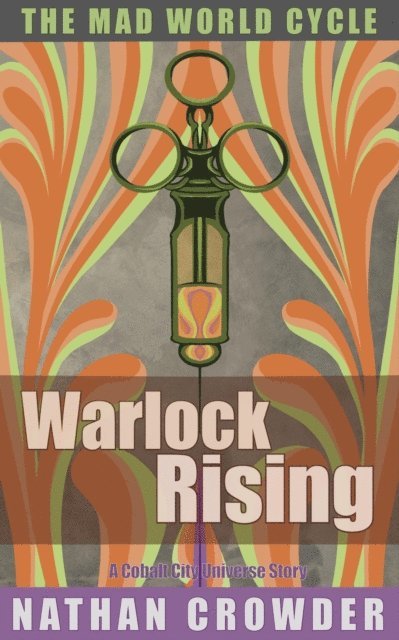 Nathan Crowder - Warlock Rising, E-bok