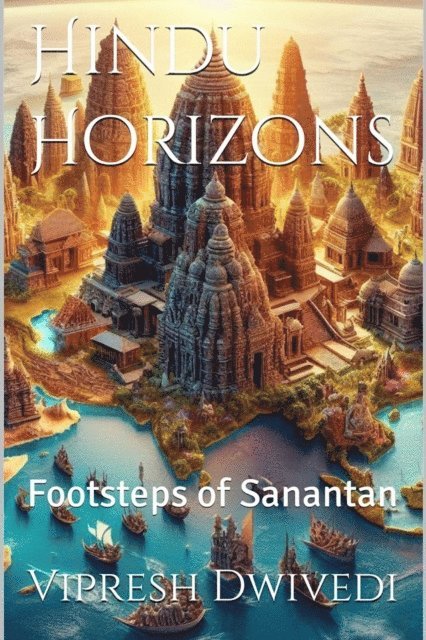 Vipresh Dwivedi - Hindu Horizons, E-bok. Tillgänglighet: Lägg i varukorg