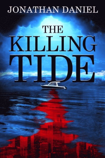 Jonathan Daniel - Killing Tide, E-bok