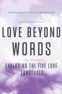 Dnt Publishing - Love Beyond Words, Häftad