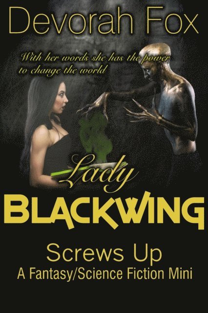 Devorah Fox - Lady Blackwing Screws Up, E-bok