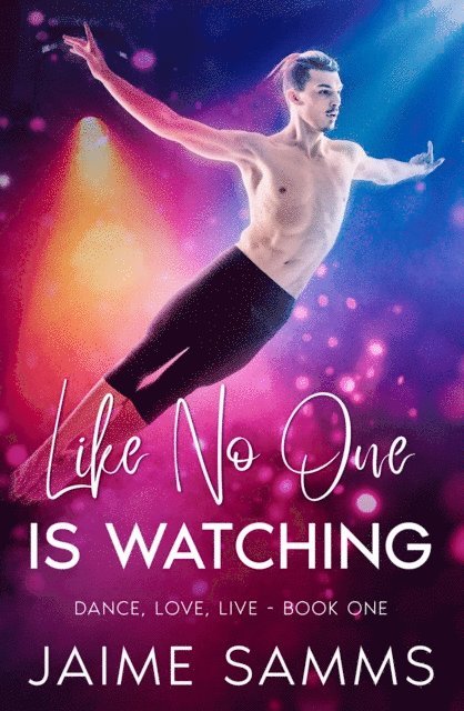 Jaime Samms - Like No One Is Watching, E-bok