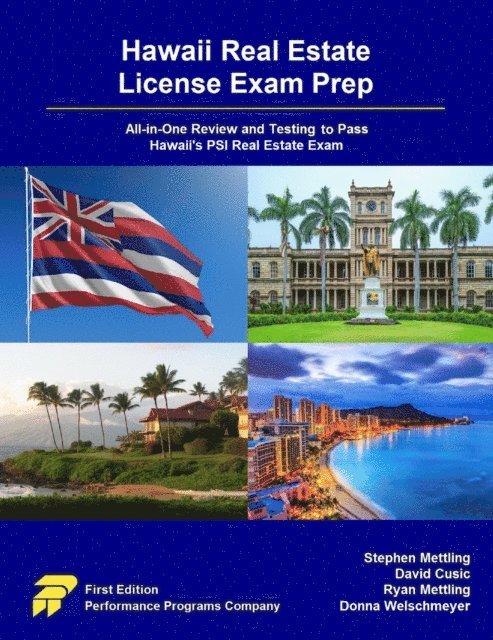 Donna Welschmeyer, Ryan Mettling, David Cusic, Stephen Mettling - Hawaii Real Estate License Exam Prep: All-in-One Review and Testing to Pass Hawaii's PSI Real Estate Exam, E-bok