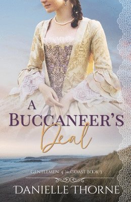 Danielle Thorne - Buccaneer's Deal, Häftad