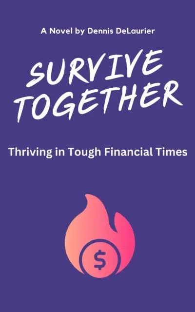Dennis DeLaurier - Survive Together, E-bok. Tillgänglighet: Lägg i varukorg