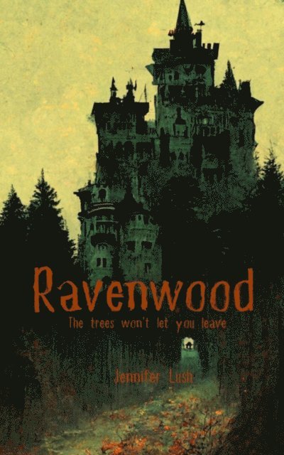 Jennifer Lush - Ravenwood, E-bok