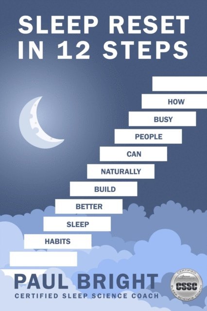 Paul Bright - Sleep Reset In 12 Steps, E-bok