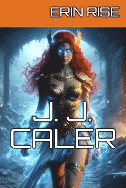 J.J. Caler - Erin Rise, E-bok. Tillgänglighet: Lägg i varukorg