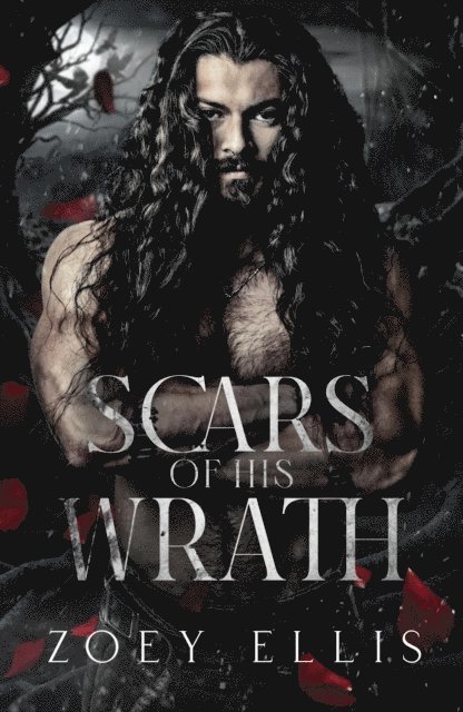 Zoey Ellis - Scars of His Wrath, E-bok