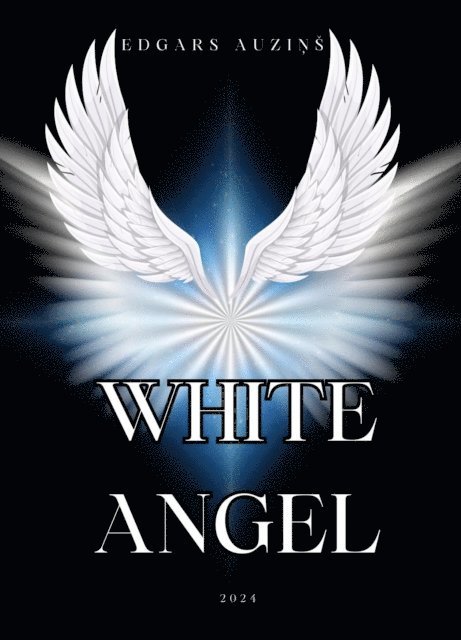 EDGARS AUZINS - White Angel, E-bok
